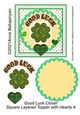 Good Luck Clover Square Layered Topper with Hearts 4