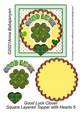 Good Luck Clover Square Layered Topper with Hearts 5
