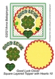 Good Luck Clover Square Layered Topper with Hearts 10