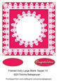Framed Doily Large Blank Topper 10