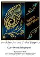 Birthday Artistic Tribal Topper 2