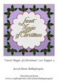 Sweet Magic of Christmas 7x7 Topper 3
