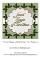 Sweet Magic of Christmas 7x7 Topper 5