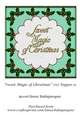 Sweet Magic of Christmas 7x7 Topper 11