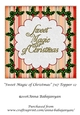 Sweet Magic of Christmas 7x7 Topper 12