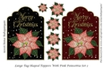 Large Tag Shaped Toppers With Pink Poinsettia Set 2