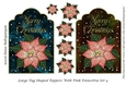 Large Tag Shaped Toppers With Pink Poinsettia Set 4