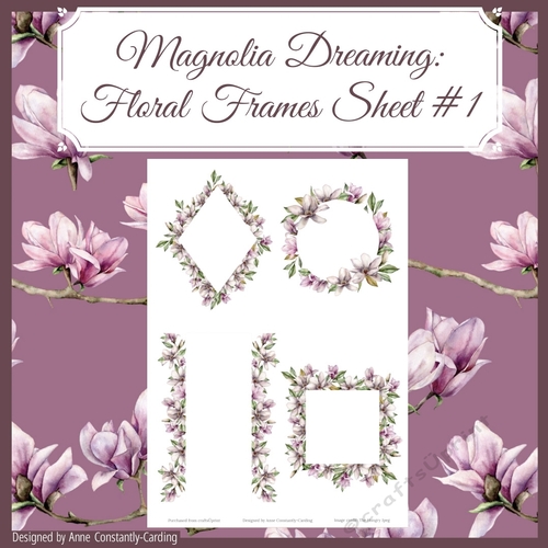 Magnolia Dreaming: Frames #1