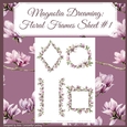 Magnolia Dreaming: Frames #1