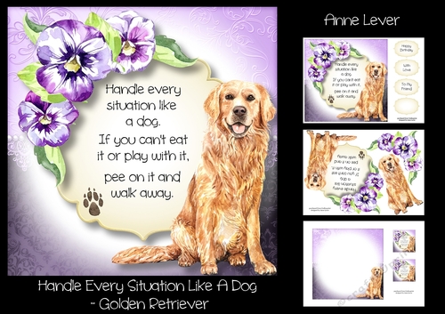 Handle Every Situation Like A Dog - Golden Retriever