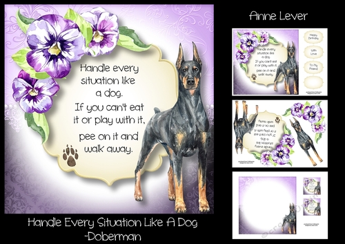 Handle Every Situation Like A Dog - Doberman