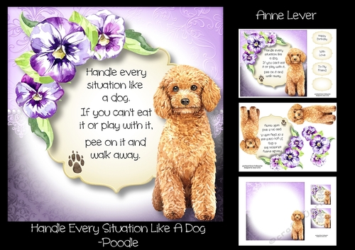 Handle Every Situation Like A Dog - Poodle