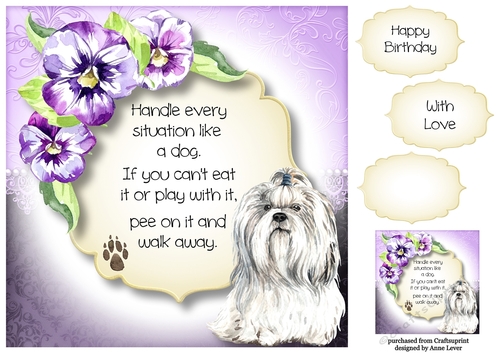 Handle Every Situation Like A Dog - Shih Tzu 8x8