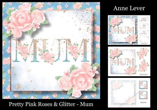Pretty Pink Roses & Glitter - Mum