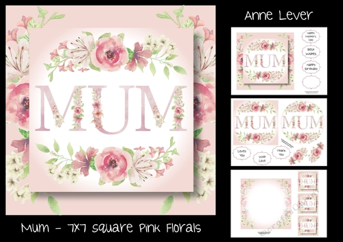 Mum - 7x7 Square Pink Florals