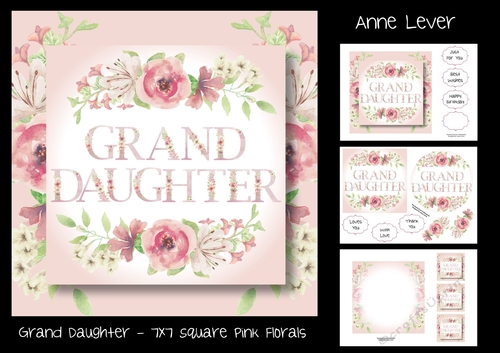 Grand Daughter - 7x7 Square Pink Florals