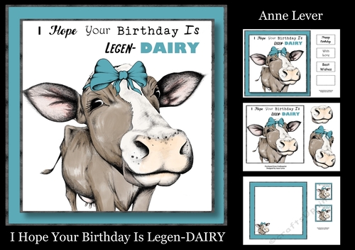 I Hope Your Birthday Is Legen-DAIRY