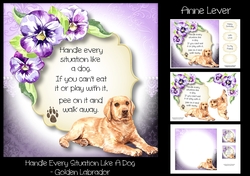 Handle Every Situation Like A Dog - Golden Labrador