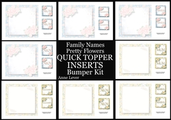 Family Names Pretty Flowers QUICK TOPPER INSERTS Bumper Kit