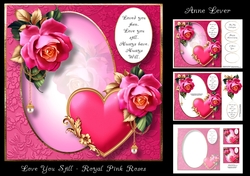 Love You Still - Royal Pink Roses