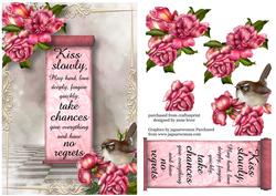 Kiss Slowly, Play Hard, Love Deeply, Forgive Quickly -