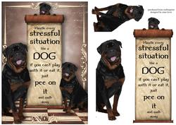 Handle Every Stressful Situation Like a Dog - rottweiller
