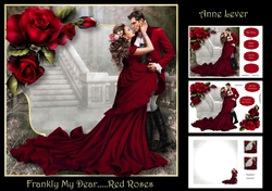 Frankly My Dear.....Red Roses