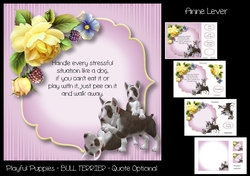 Playful Puppies - BULL TERRIER - Quote Optional