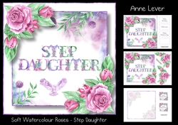 Soft Watercolour Roses - Step Daughter