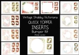 Vintage Shabby Victoriana QUICK TOPPER INSERTS Bumper Kit