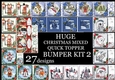 Huge Christmas Mixed QUICK TOPPER Bumper Kit 2