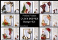Festive Frames QUICK TOPPER Bumper Kit