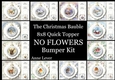 The Christmas Bauble NO FLOWERS Bumper kit