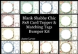 Blank Shabby Chic 8x8 Card Topper & Matching Tags Bumper Kit