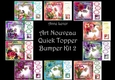 Art Nouveau Bright & Butterflies QUICK TOPPER Bumper Kit 2