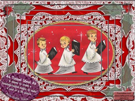 3 Christmas Choirboys Lace Tunnel Kit