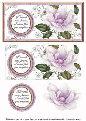 Lilac Magnolia If Friends Were Dl Decoupage Topper