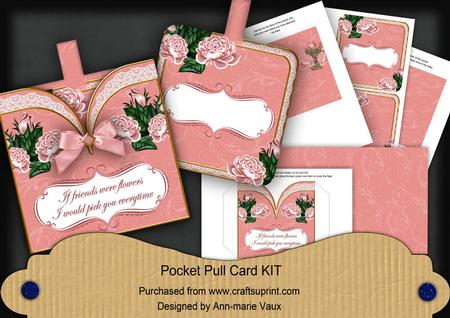Pink Roses2 If Friends Were -  Pocket Pull Card Kit