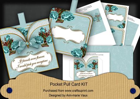 Teal Roses2 If Friends Were -  Pocket Pull Card Kit
