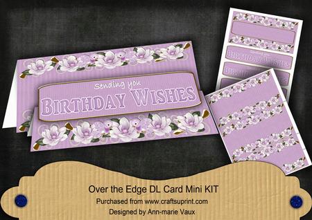 Lilac Magnolia Birthday Wish Dl Over the Edge Mini Card Kit