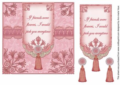 Pink If Friends Were -  7in Ornate Lace Tag Topper