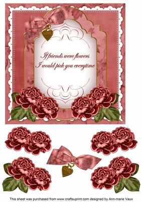 Dred Rose If Friends Were -  Fancy 7in Decoupage Topper