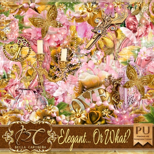 Elegant or What, kit from Bella Caribena 