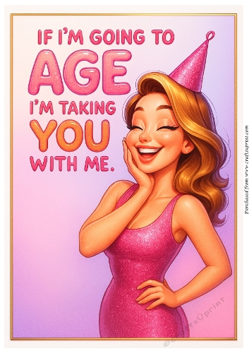 DD FUNNY FEMALE BIRTHDAY A4 59