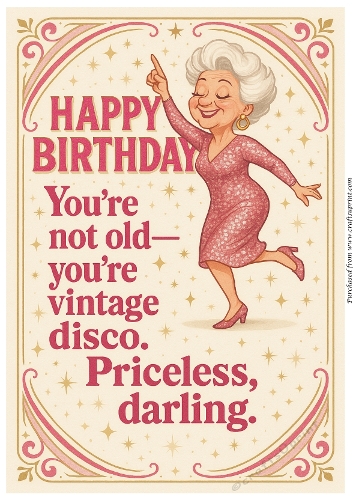 DD DISCO FUNNY FEMALE BIRTHDAY A4 14