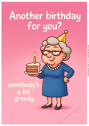 DD FUNNY FEMALE BIRTHDAY A4 127