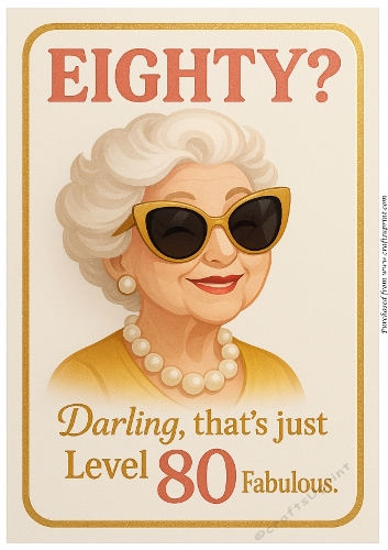 DD FUNNY FEMALE BIRTHDAY 80TH A4 2