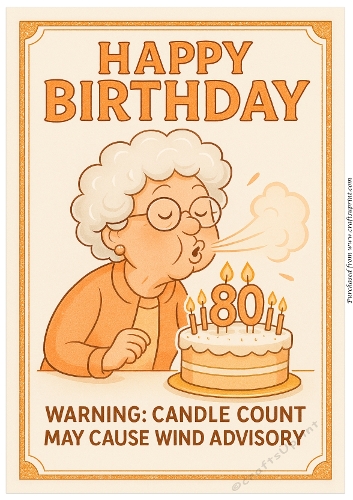 DD FUNNY FEMALE BIRTHDAY 80TH A4 6