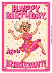 DD FUNNY FEMALE BIRTHDAY A4 22