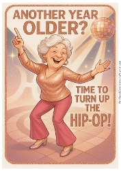 DD DISCO FUNNY FEMALE BIRTHDAY A4 6